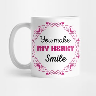 You Make My Heart Smile Mug